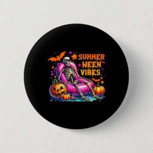 Halloween Vibes Sommerurlaub Skeleto Button