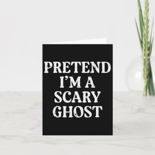 Halloween Vortäuschen Ich Beängstigend Ghost Funny Karte (Vorderseite)