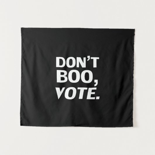 Halloween-Wahl Schwarz-weiß: "Nicht boo, abstimmen Wandteppich (Vorderseite (Horizontal))