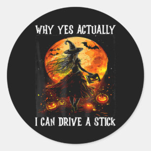 Halloween Warum ja, kann ich eine Stick Wame fahre Runder Aufkleber
