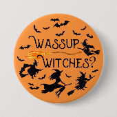 Halloween "Wassup Hexen?" Button (Vorderseite)