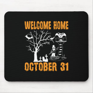 Halloween Welcome Zuhause Oktober Geburtstag Mousepad