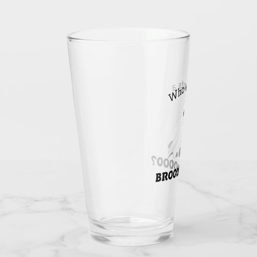 Halloween "Wer Will einen Brooo?" Ghost-Bier-Glas Glas (Rechts)