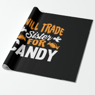 Halloween Will Trade Sister Candy Birthday Geschenkpapier