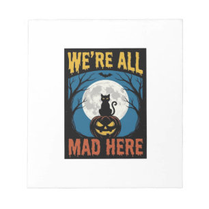 Halloween Wir Waren Alle Verrückt Hier Mond Katze Notizblock