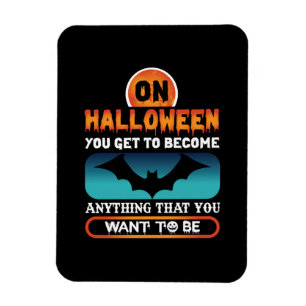 Halloween wirst du alles magnet