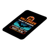 Halloween wirst du alles magnet (Linke Seite)