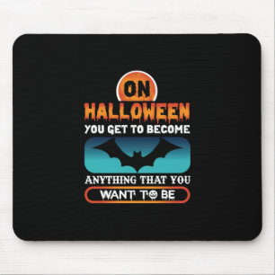 Halloween wirst du alles mousepad