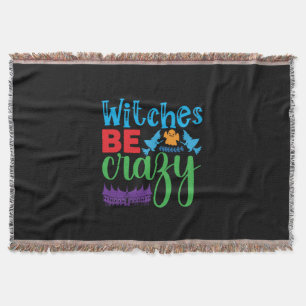Halloween Witch Be Crazy Decke