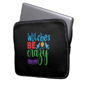 Halloween Witch Be Crazy Laptopschutzhülle (Vorderseite Links)