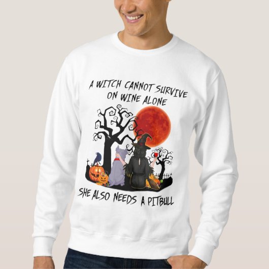 halloween witch kann allein auf Wein nicht überleb Sweatshirt (Vorderseite)