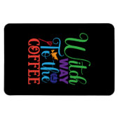 Halloween Witch Way To The Coffee Magnet (Horizontal)