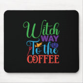 Halloween Witch Way To The Coffee Mousepad (Vorne)