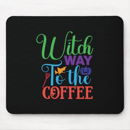 Halloween Witch Way To The Coffee Mousepad (Vorne)