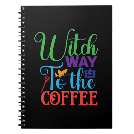 Halloween Witch Way To The Coffee Notizblock (Vorderseite)