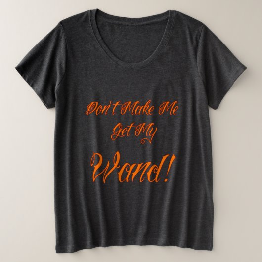 Halloween Witchy Quote Große Größe T-Shirt (Design vorne)