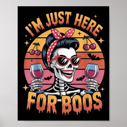 Halloween Women Funny I'm Just Here For The Boos S Poster (Vorne)