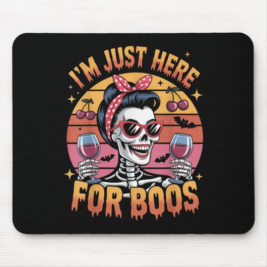 Halloween Women Funny Im Just Here For The Boos Sk Mousepad (Vorne)