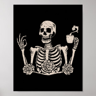 Halloween Women Men Funny Skeleton Drink Kaffee Poster