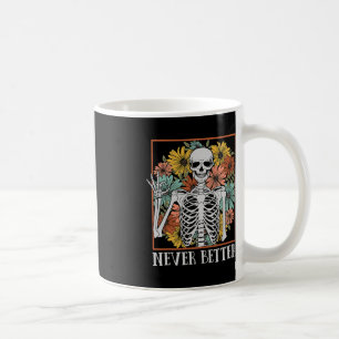 Halloween Women Niemals Better Skeleton Floral Sku Kaffeetasse