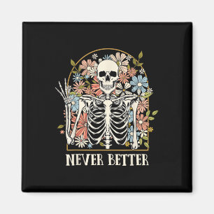 Halloween Women Niemals Better Skeleton Floral Sku Magnet