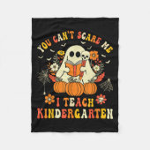 Halloween You Can't E Me I Teach Kindergarten Teac Fleecedecke (Vorderseite)