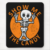 Halloween Zeige mir das Candy Skelett Mousepad (Vorne)