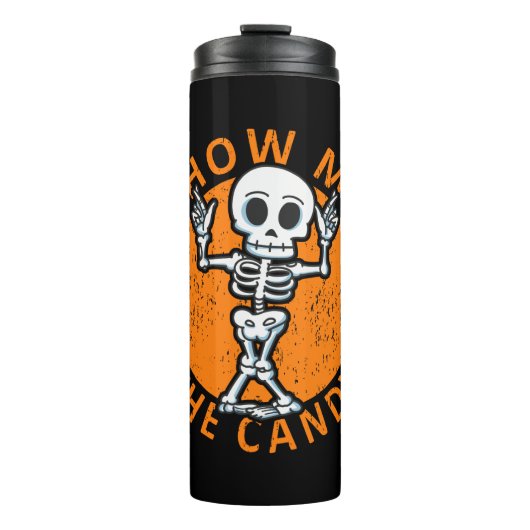 Halloween Zeige mir das Candy Skelett Thermosbecher (Vorderseite)