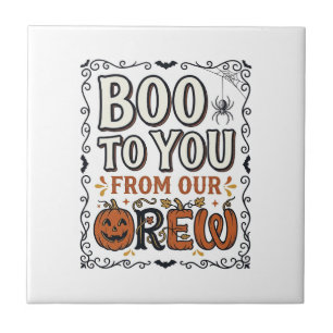 Halloween-Zitat Boo to You From Our Crew Vintage E Fliese