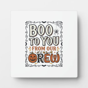 Halloween-Zitat Boo to You From Our Crew Vintage E Fotoplatte
