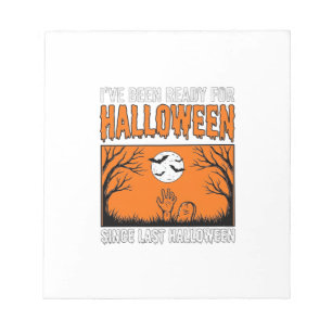 Halloween-Zitat Ich bin seit letztem Halloween ber Notizblock