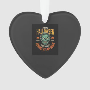Halloween Zombies Haben Mein Gehirn Gefressen Ornament