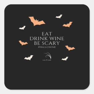Hallowine Halloween Zitat Iss Trinke Quadratischer Aufkleber