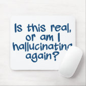 HALLUCINIERENDE MUSEPADE MOUSEPAD (Mit Mouse)