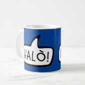 Halò! Hallo im schottischen Gälisch, Gàidhlig Kaffeetasse (Vorderseite Links)