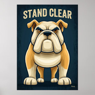 Halt Abstand Bulldogge – Lustige Cartoon-Figur-Kun Poster