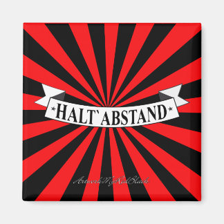 HALT ABSTAND mit Humor und Farbe Magnet