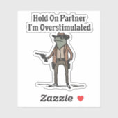 Halt an Im überstimulierten Cowboy Frog Sticke Aufkleber (Blatt)