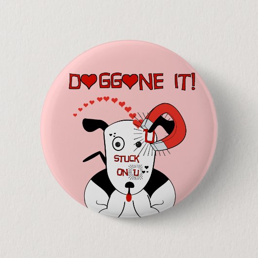 Halt an U Doggone it! Petey die Pit Bull Button (Vorderseite)
