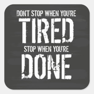 Halt an, wenn du fertig bist quadratischer aufkleber