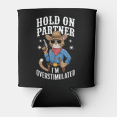 Halt auf Partner Ich bin überstimulierter Retro-We Dosenkühler (Vorderseite)