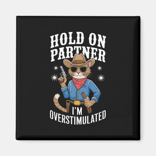 Halt auf Partner Ich bin überstimulierter Retro-We Magnet (Vorne)