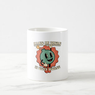 Halt Aus, Es Wird Schlimmer Lustiger Cartoon Bombe Kaffeetasse