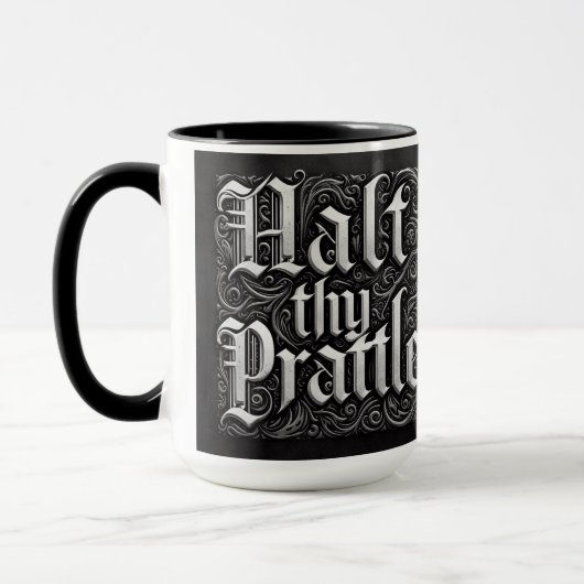 "Halt dein Prattle" Mittelalterlicher Kaffee-Tasse Tasse (Links)