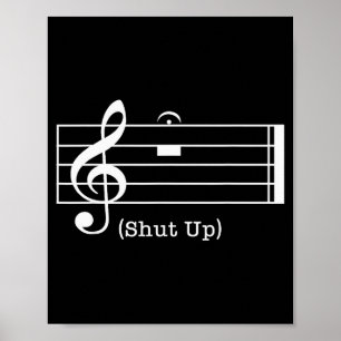 Halt den Mund Sound Notenschlüssel Lustig für Musi Poster