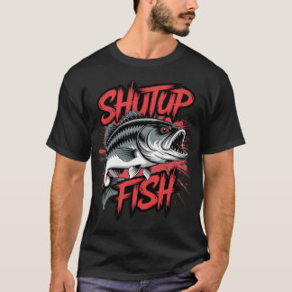 Halt Den Mund Und Fischen Angeln Forelle Bass Angl T-Shirt