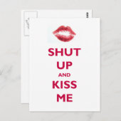 Halt den Mund und küss mich! Postkarte (Vorne/Hinten)