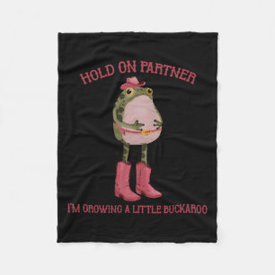 Halt Dich Fest, Partner, Ich Werde Ein Kleiner Buc Fleecedecke