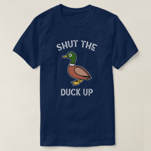 Halt die Ente hoch T-Shirt
