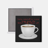 Halt die Hölle hoch Magnet (Vorderseite/Rückseite)